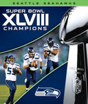 Super Bowl XLVIII Champions: Seattle Seahawks